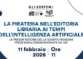‘La pirateria nell’editoria libraria ai tempi dell’Ai’, convegno Aie-Fieg a Roma