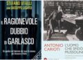 Dai ‘ragionevoli dubbi’ su Garlasco a ‘l’uomo che sfidò Mussolini’, le novità in libreria