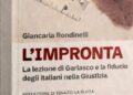 Libri, ‘L’impronta’ di Giancarla Rondinelli: il caso Garlasco e la fiducia nella giustizia